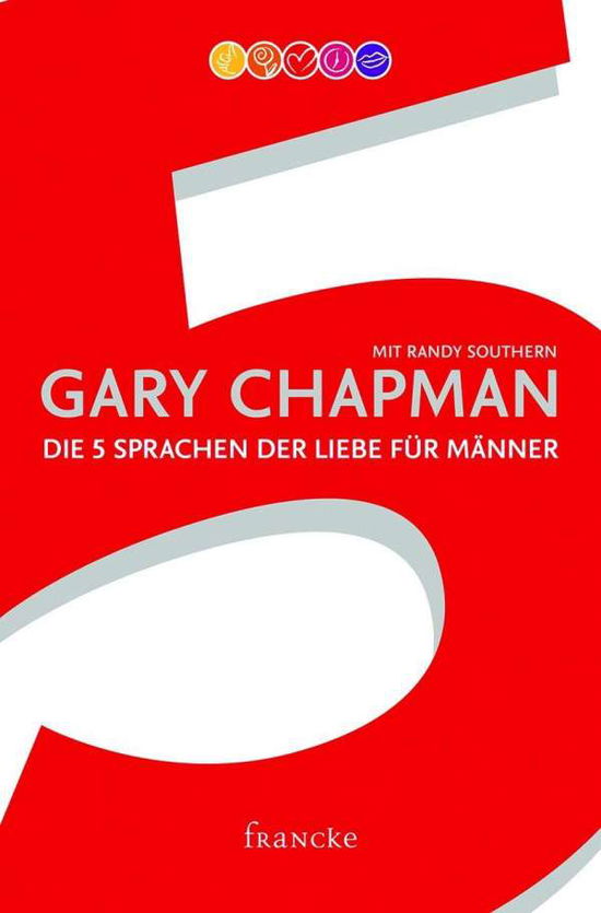 Die 5 Sprachen der Liebe für Mä - Chapman - Książki -  - 9783868275322 - 