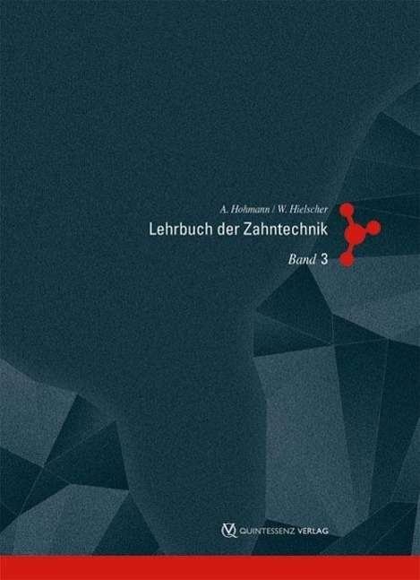 Cover for Hohmann · Lehrbuch der Zahntechnik.3 NA (Bog)