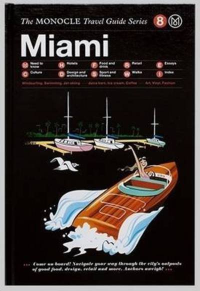 Cover for Monocle · Miami - Monocle Travel Guides (Innbunden bok) (2015)
