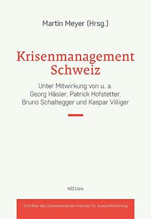 Cover for Martin Meyer · Krisenmanagement Schweiz (Book) (2023)