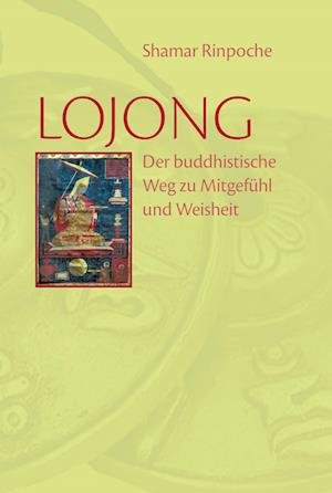 Cover for Künzig Shamar Rinpoche · Lojong (Book) (2023)