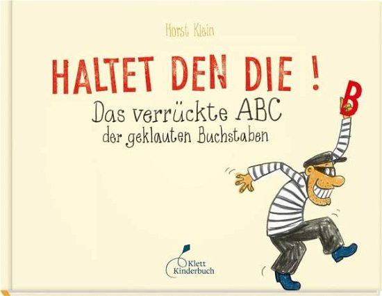 Cover for Klein · Haltet den Die! (Bog)