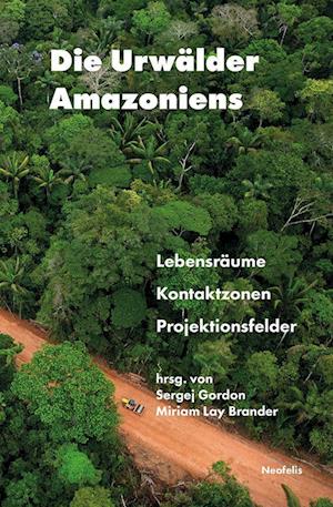 Cover for Sergej Gordon · Die Urwälder Amazoniens (Book) (2024)