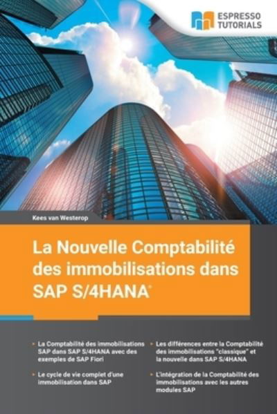 Cover for Kees Van Westerop · La Nouvelle Comptabilite des immobilisations dans SAP S4/HANA (Paperback Book) (2021)