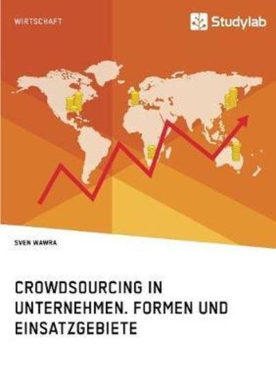 Cover for Wawra · Crowdsourcing in Unternehmen. For (Book) (2017)