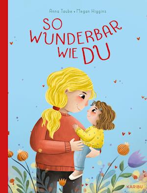 Cover for Anna Taube · So wunderbar wie du (Book) (2025)