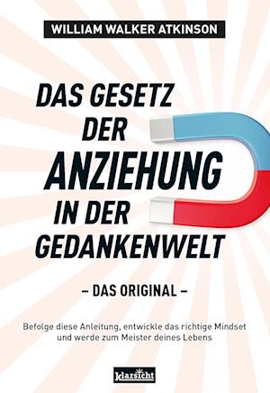 Cover for William Walker Atkinson · Das Gesetz der Anziehung in der Gedankenwelt (Paperback Book) (2022)