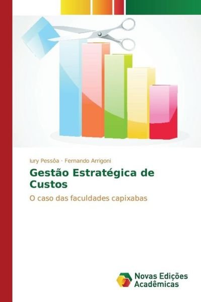 Cover for Pessoa Iury · Gestao Estrategica De Custos (Taschenbuch) (2015)