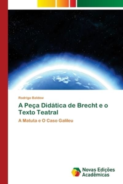 Cover for Baldow · A Peça Didática de Brecht e o Te (Bok) (2017)