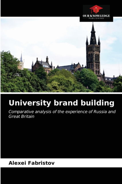 Cover for Alexei Fabristov · University brand building (Paperback Book) (2021)