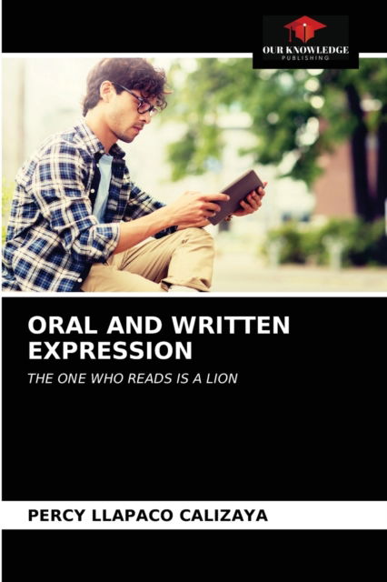Cover for Percy Llapaco Calizaya · Oral and Written Expression (Paperback Book) (2021)