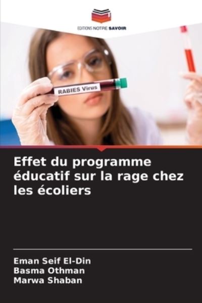 Cover for Eman Seif El-Din · Effet du programme educatif sur la rage chez les ecoliers (Paperback Book) (2021)