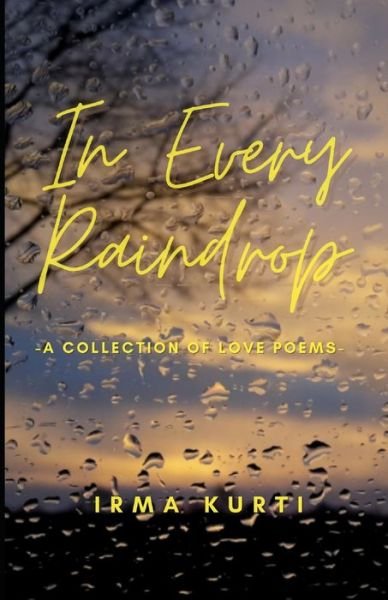 Cover for Irma Kurti · In Every Raindrop (Paperback Book) (2021)