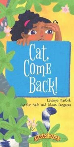 Cover for Lavanya Karthik · Cat, Come Back! (Map) (2020)