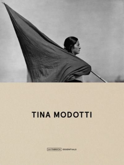 Cover for Tina Modotti · Tina Modotti: Essentials (Paperback Book) (2022)