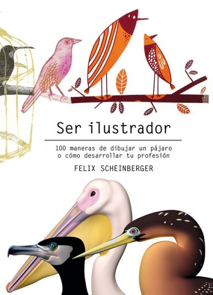 Cover for Felix Scheinberger · Ser Ilustrador (Paperback Book) (2018)