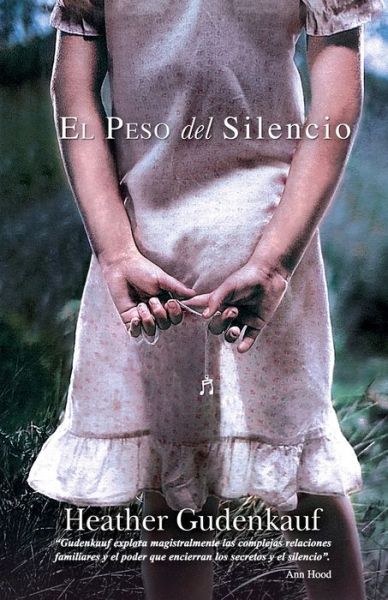 El peso del silencio - Heather Gudenkauf - Books - Top Novel - 9788468728322 - September 28, 2017