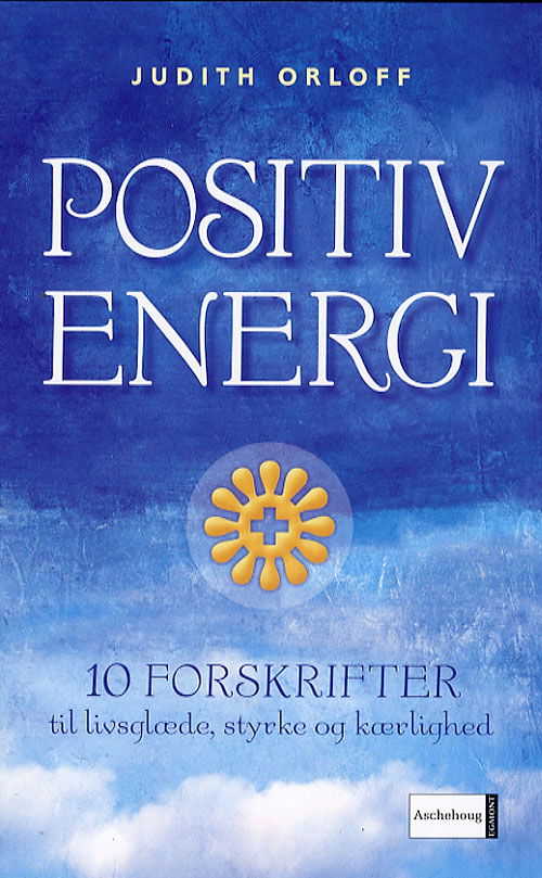 Cover for Judith Orloff · Positiv energi (Heftet bok) [2. utgave] (2006)