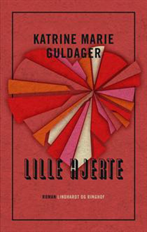 Cover for Katrine Marie Guldager · Lille hjerte (Sewn Spine Book) [2º edição] (2015)