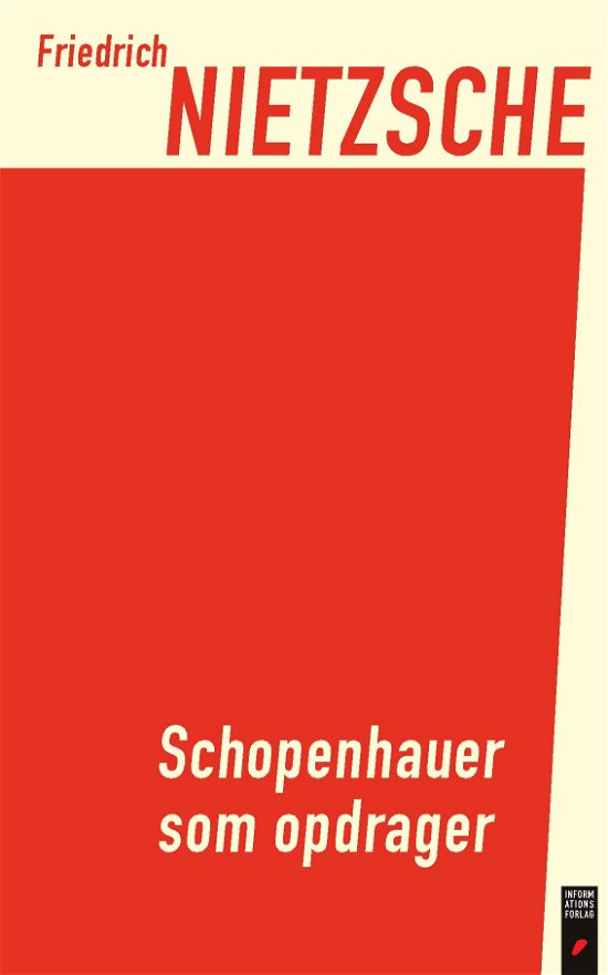 Cover for Friedrich Nietzsche · Schopenhauer som opdrager (Taschenbuch) (2023)