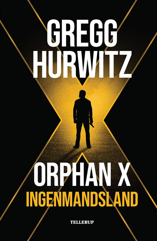 Cover for Gregg Hurwitz · Orphan X, 2: Orphan X #2: Ingenmandsland (Hardcover Book) [2e édition] (2021)