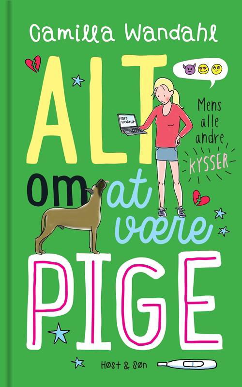 Cover for Camilla Wandahl · Alt om at være pige: Alt om at være pige 2 - Mens alle andre kysser (Bound Book) [1.º edición] (2017)