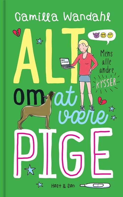 Cover for Camilla Wandahl · Alt om at være pige: Alt om at være pige - Mens alle andre kysser (Bound Book) [1st edition] (2017)