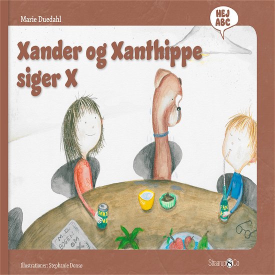 Cover for Marie Duedahl · Hej ABC: Xander og Xanthippe siger X (Hardcover Book) [1st edition] (2020)