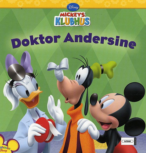 Cover for Thea Feldman · Mickeys klubhus Playhouse Disney: Mickeys klubhus - Doktor Andersine (Hardcover Book) [1. wydanie] (2008)