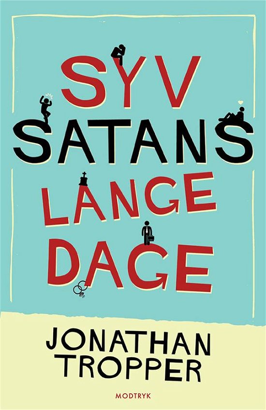 Cover for Jonathan Tropper · Syv satans lange dage (Poketbok) [1:a utgåva] (2014)