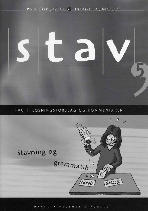 STAV 5 - Facit, løsningsforslag og kommentarer, 6. udgave - Poul Erik Jensen Inger-Lise Jørgensen - Bøger - Dansk Psykologisk Forlag A/S - 9788771585322 - 20. juni 2016