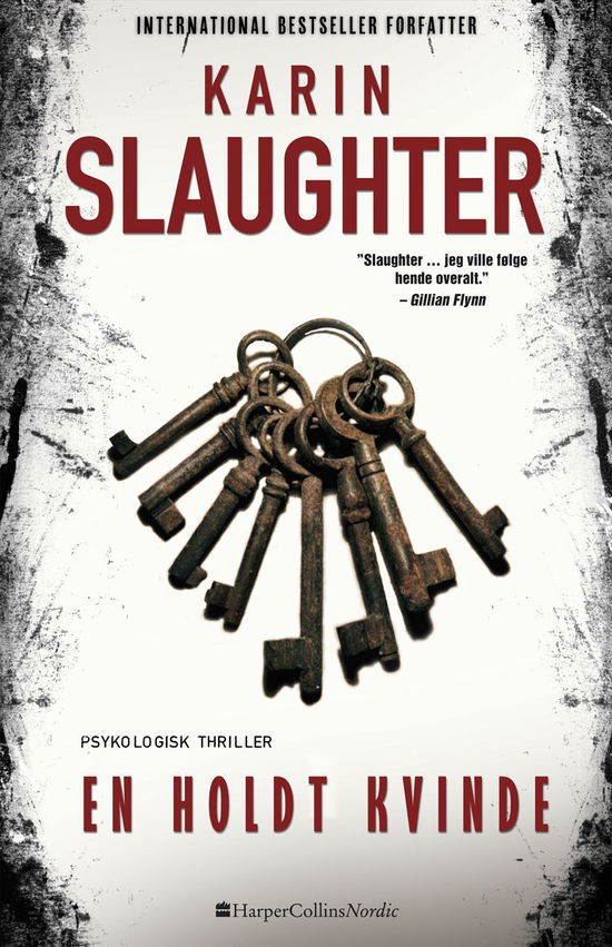 Will Trent og Sara Linton: En holdt kvinde - Karin Slaughter - Livros - HarperCollins Nordic - 9788771910322 - 11 de novembro de 2016