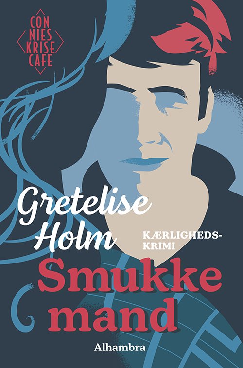 Smukke mand - Gretelise Holm - Bøger - Alhambra - 9788772166322 - 22. september 2022