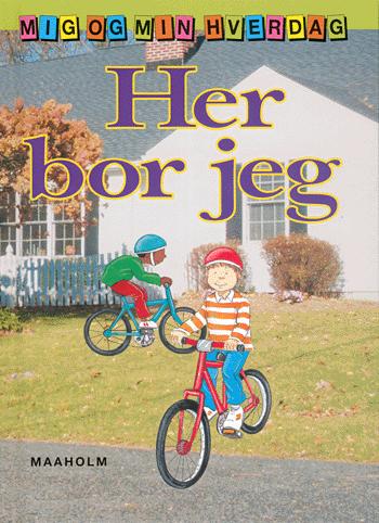 Mig og min hverdag.: Her bor jeg - Jim Pipe - Bücher - Maaholm - 9788779592322 - 23. November 2004