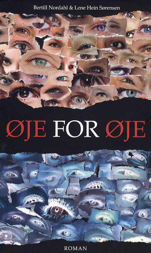 Cover for Bertill Nordahl · Øje for øje (Sewn Spine Book) [1st edition] (2007)