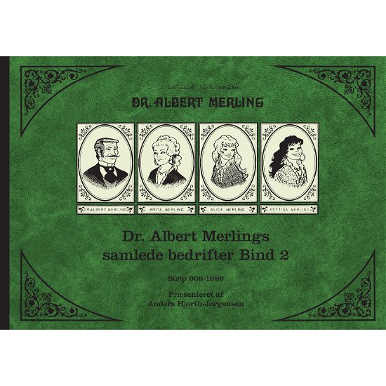 Dr. Albert Merlings samlede Bedrifter - Bind 2 - Knud V. Larsen - Books - Forlæns - 9788791611322 - February 18, 2012