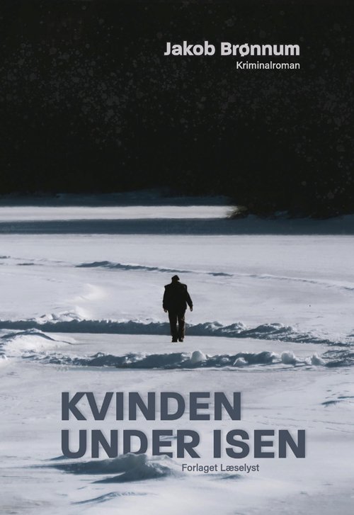 Cover for Jakob Brønnum · Kvinden under isen (Poketbok) [1:a utgåva] (2021)