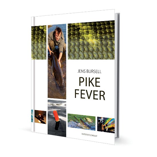 Cover for Jens Bursell, Theis Kragh, Rasmus Ovesen, Søren Beck, Frederik Hansen, Henrik Ohlsson · Pike Fever (Gebundenes Buch) [1. Ausgabe] (2019)