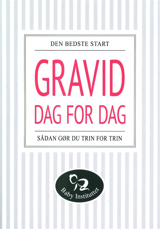 Cover for Ditte Bach · Gravid dag for dag (Sewn Spine Book) [1º edição] (2018)