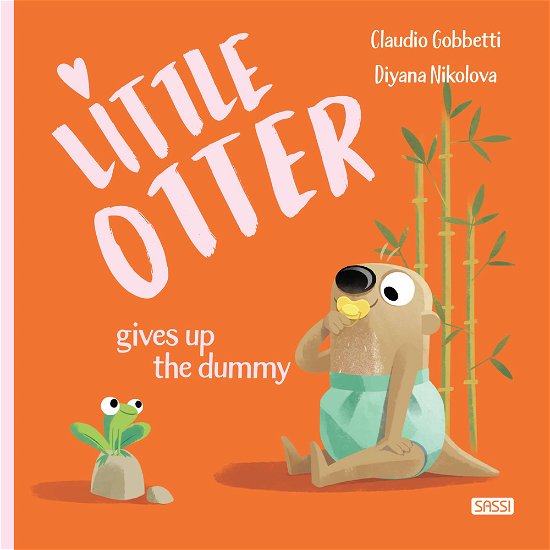 Cover for Little Otter Gives Up the Dummy (Paperback Book) (2022)