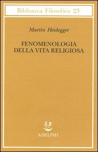 Cover for Martin Heidegger · Fenomenologia Della Vita Religiosa (Book)