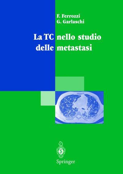 Cover for Parma F. Ferrozzi · La Tc Nello Studio Delle Metastasi (Hardcover Book) [1999 edition] (1999)