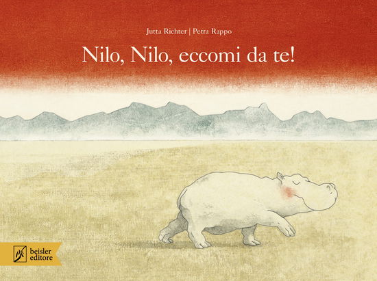 Cover for Jutta Richter · Nilo, Nilo, Eccomi Da Te! Ediz. Illustrata (Book)