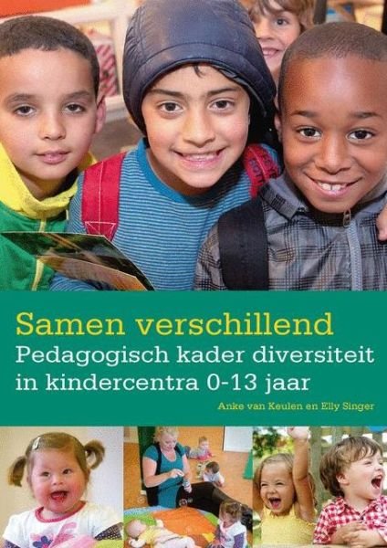 Samen verschillend - Anke van Keulen - Bøger - Bohn Stafleu van Loghum - 9789036818322 - 19. juni 2017