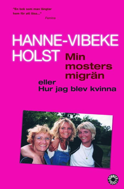 Cover for Hanne-Vibeke Holst · Min mosters migrän (Taschenbuch) (2002)