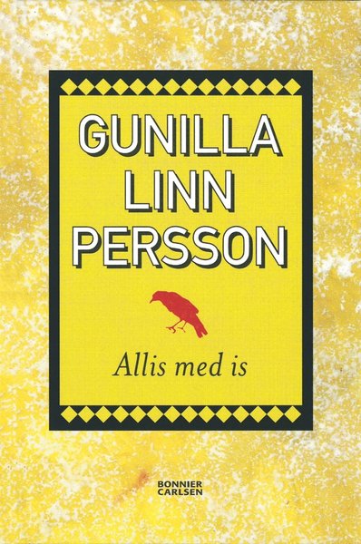 Cover for Gunilla Linn Persson · Allis med is (ePUB) (2012)