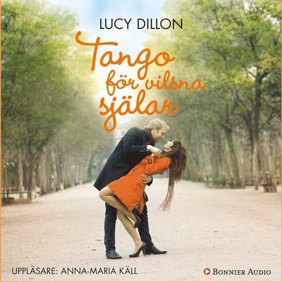 Cover for Lucy Dillon · Tango för vilsna själar (Hörbok (CD)) (2014)