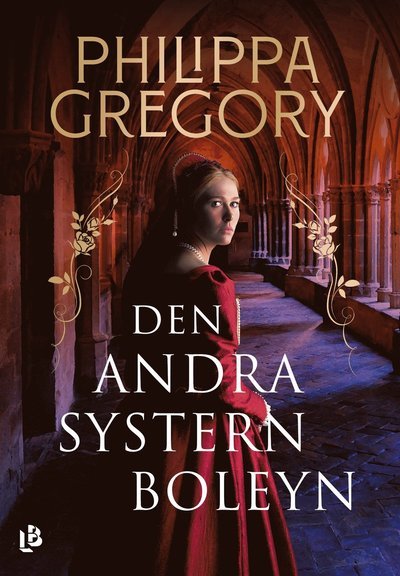 Cover for Philippa Gregory · Den andra systern Boleyn (Bound Book) (2021)