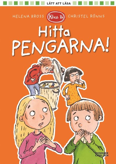 Cover for Helena Bross · Klass 1b. Hitta pengarna! (PDF) (2023)