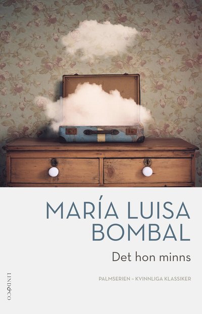 Cover for María Luisa Bombal · Det hon minns (Bound Book) (2023)